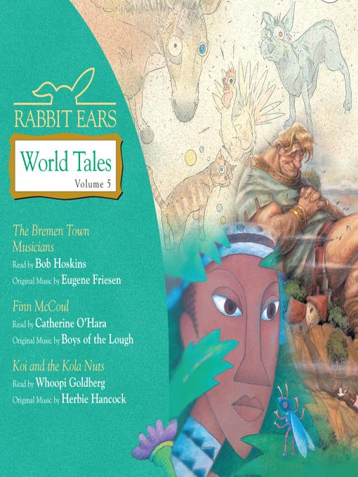 Title details for Rabbit Ears World Tales, Volume 5 by Rabbit Ears - Available